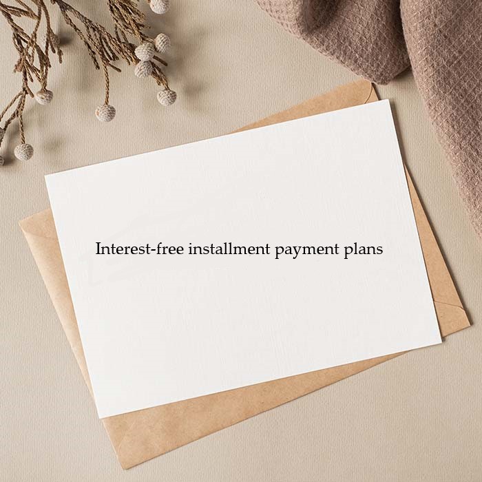 Interest-free installment payment plans  Thumbnail